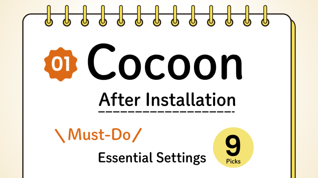 9 Essential Cocoon Settings You Must Configure First for Bloggers