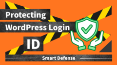 [No Plugin Required] How to Safely Protect and Manage Your WordPress Login ID
