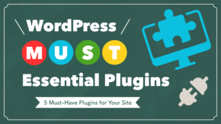 [2026 Latest] 5 Must-Have WordPress Plugins for Your Site!
