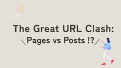 WordPress URL Trap: The Mysterious Case of the Missing Post and Page Slug Conflicts