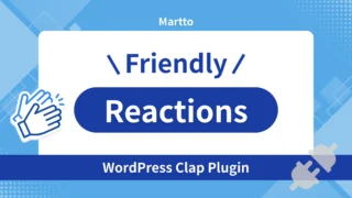 Martto Friendly Reactions – Add a Clap Button to WordPress